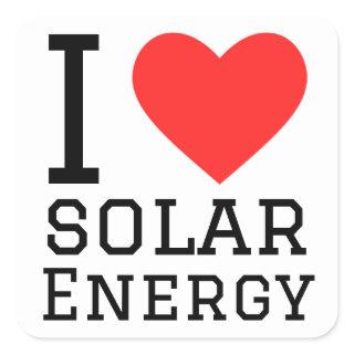 I love solar energy square sticker
