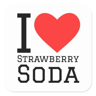 I love strawberry soda square sticker