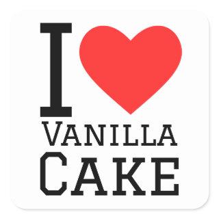 I love vanilla cake  square sticker