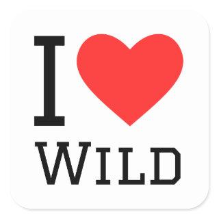 I love wild square sticker