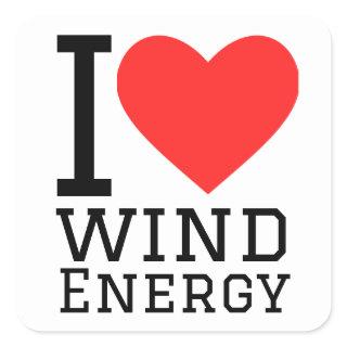 I love wind energy square sticker