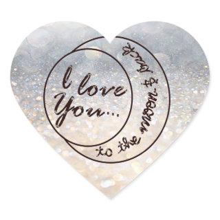 I Love You to the Moon & Back Heart Sticker