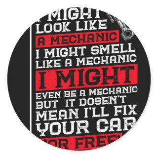 I Might Look Like A Mechanic Car Maintenance Classic Round Sticker