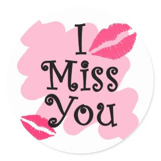 I miss you classic round sticker
