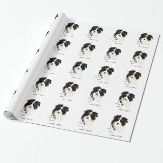 I only know what I herd Border Collie Dog Quote