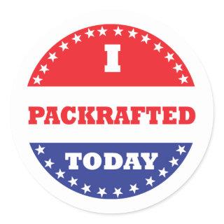 I Packrafted Today Classic Round Sticker