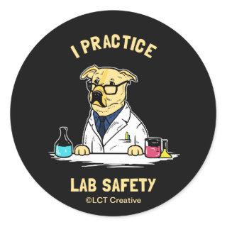 I Practice Lab Safety Classic Round Sticker