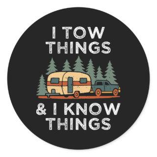 I Tow Things And I Know Things Funny Retro Fathers Classic Round Sticker