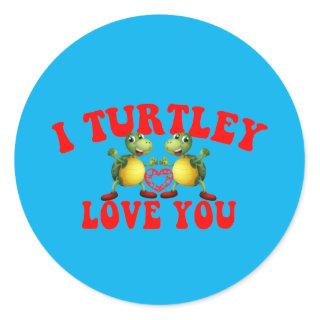 I Turtley Love You - Funny Turtle Romantic - Cool Classic Round Sticker