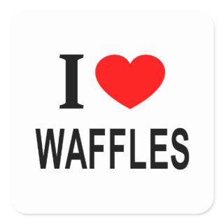 I ❤️ WAFFLES I LOVE WAFFLES I HEART WAFFLES SQUARE STICKER