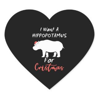 I Want Hippopotamus For Christmas Heart Sticker