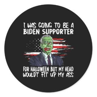 i was going to be a biden supporter for halloween classic round sticker