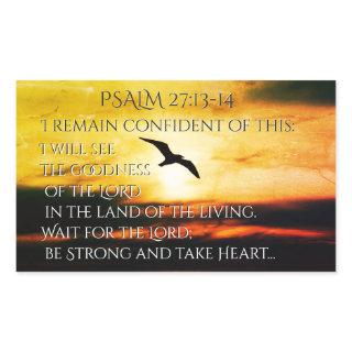 I will see the goodness of the Lord Psalm 27:13-14 Rectangular Sticker