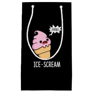 Ice-Scream Funny Ice Cream Cone Pun Dark BG Small Gift Bag
