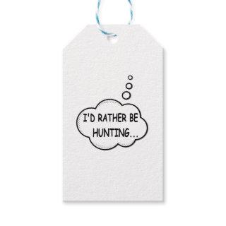 I'd Rather Be Hunting Gift Tags