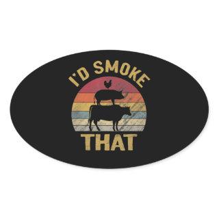 Id Smoke That Funny BBQ Meat Smoker Grill Gift Oval Sticker