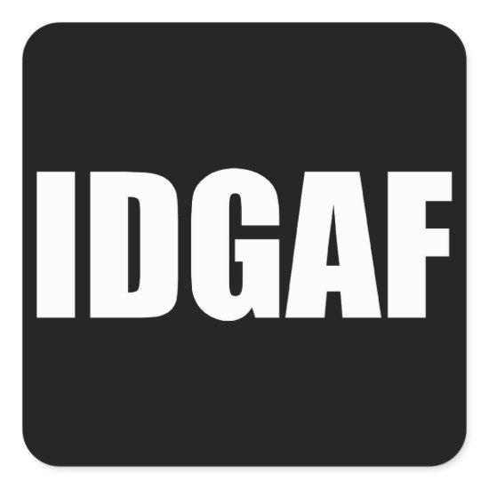 IDGAF SQUARE STICKER