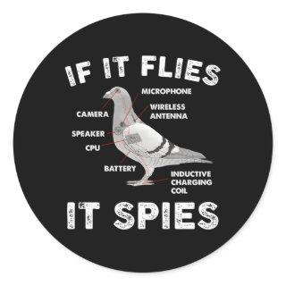 If It Flies It Spies Pigeon Anatomy Bird Aren'T Re Classic Round Sticker