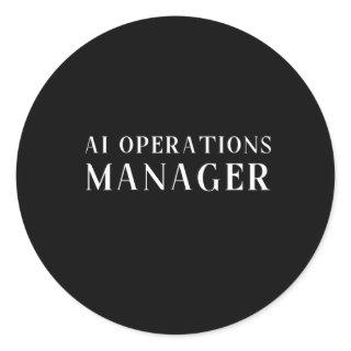 Ificial Intelligence Operations Ager Ai Operations Classic Round Sticker
