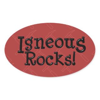 Igneous Rocks! Oval Sticker