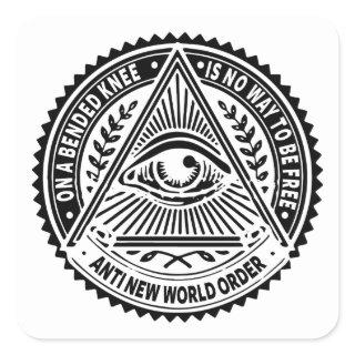 Illuminati - On A Bended Knee Is No Way To Be Free Square Sticker