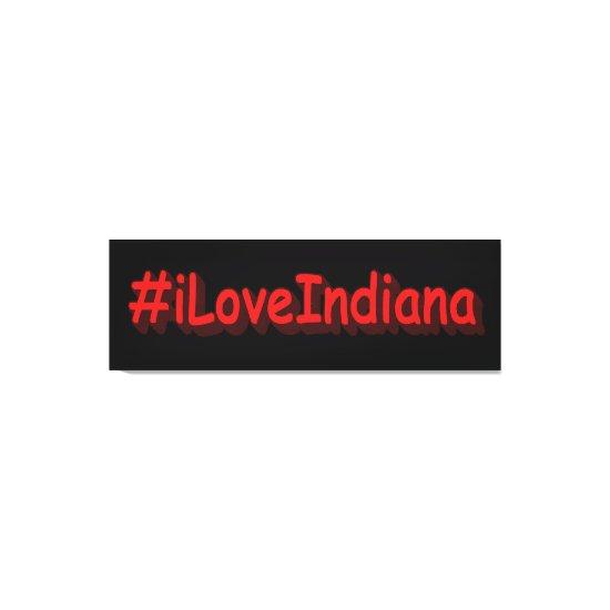 "#iLoveIndiana " Cute Design. Buy Now Canvas Print