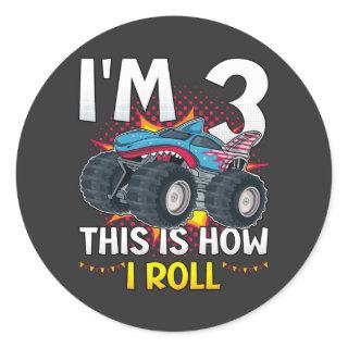 I'm 3 This is how I roll Monster Truck Classic Round Sticker