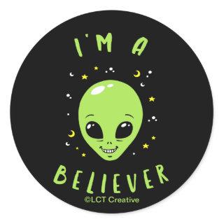 I'm A Believer Classic Round Sticker