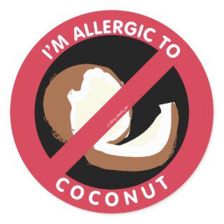 I'm Allergic To Coconut Food Allergy Symbol Kids Classic Round Sticker