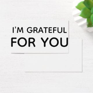 I'm Grateful For You Black White Gift Tag Card