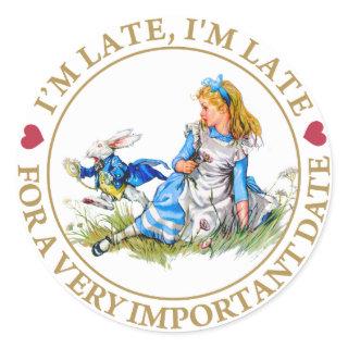 I'm Late, I'm Late, For A Very Important Date! Classic Round Sticker