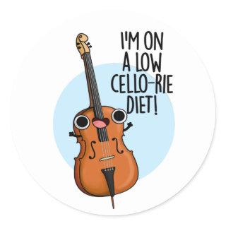 I'm On A Low Cello-rie Diet Funny Cello PUn Classic Round Sticker