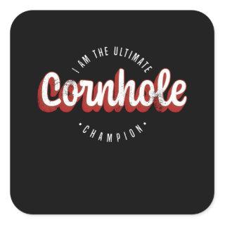 I'm the Ultimate Cornhole Champion Gift Square Sticker
