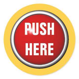 in case of emergency push here classic round sticker