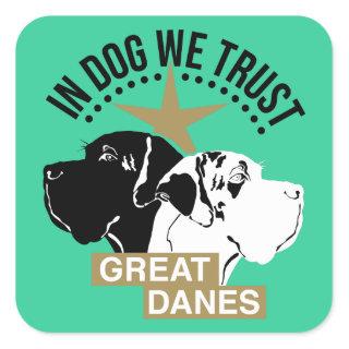 In dog we trust Great Dane sticker