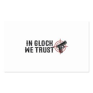 In glock we trust rectangular sticker