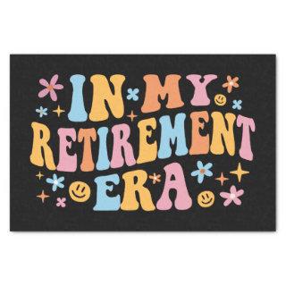 In My Retirement Era I Tissue Paper