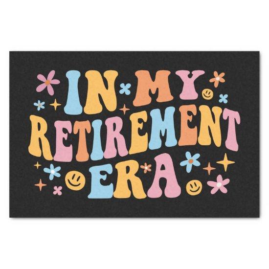 In My Retirement Era I Tissue Paper