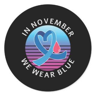 In November We Wear Blue diabetes awareness month Classic Round Sticker