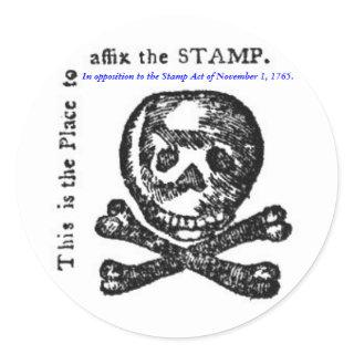 In opposition to the Stamp Act of 1765. Classic Round Sticker