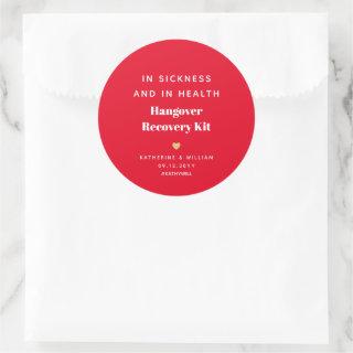 In Sickness and Health Hangover Recovery Kit Red Classic Round Sticker