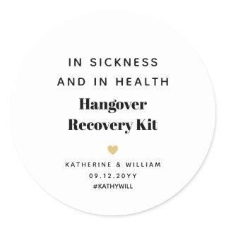 In Sickness and in Health Hangover Recovery Kit   Classic Round Sticker
