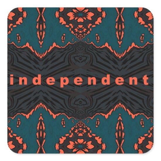 Independent and proud square sticker
