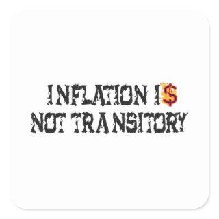 Inflation is not transitory square sticker