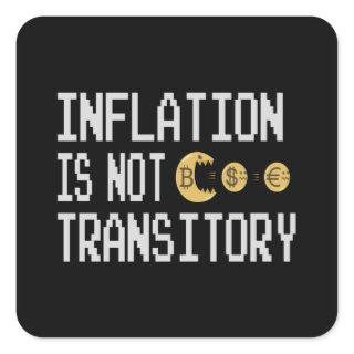Inflation is not transitory square sticker