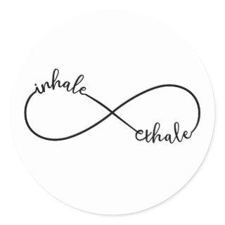 Inhale, exhale, infinity sign classic round sticker
