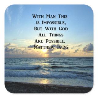 INSPIRING MATTHEW 19:26 SCRIPTURE PHOTO SQUARE STICKER