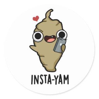 Insta-yam Funny Social Media Veggie Pun  Classic Round Sticker
