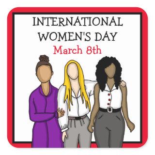 International Women's Day March 8th    Square Sticker