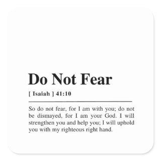 Isaiah 41:10 Do Not Fear Square Sticker